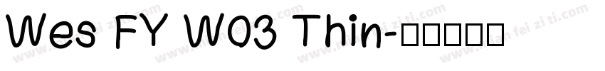 Wes FY W03 Thin字体转换